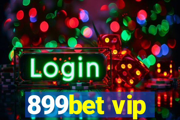 899bet vip